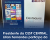 Presidente da CESP CENTRAL, Lilian Fernandes participa da Assembleia do DIEESE